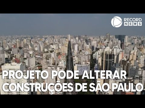 Projeto pode alterar construções de São Paulo