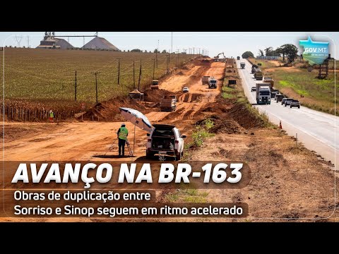 Obras de duplicação da BR-163 avançam entre Sorriso e Sinop