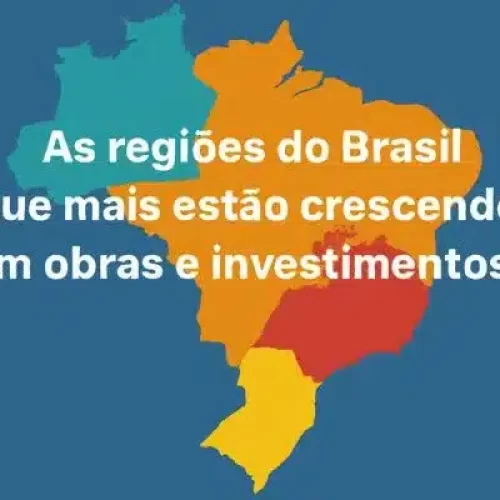 As regiões do Brasil que mais estão crescendo em obras e investimentos