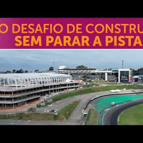 As Obras Gigantes e Históricas no Autódromo de Interlagos