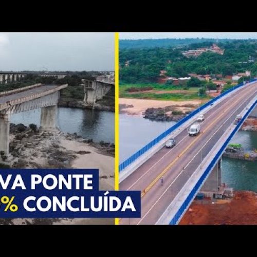 A Reinauguração da Ponte que Caiu Entre Tocantins e Maranhão