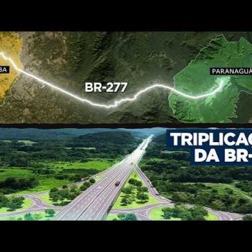 Triplicação da BR-277 – A Incrível Construção Rodoviária mais Cara do Paraná