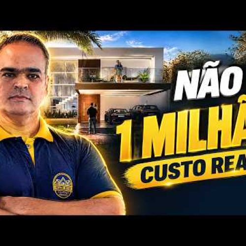 Você NÃO Constrói um Sobrado de 300m² por R$ 1 Milhão em 2026. Veja o Custo Real