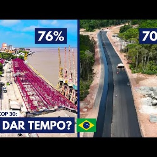 1 Mês Para a COP 30: As Obras Estão Atrasadas…