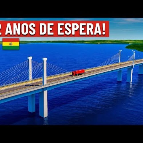 Brasil no Pacífico! Vai Começar a Construção da Ponte Brasil-Bolívia