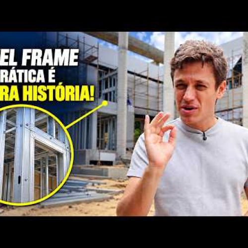 Steel Frame vale a pena? O que me surpreendeu na obra