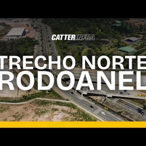 Rodoanel Norte: obra mais aguardada de São Paulo deve ser entregue até 2026