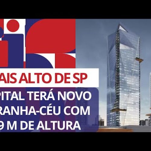 São Paulo terá novo arranha-céu com 219 metros de altura