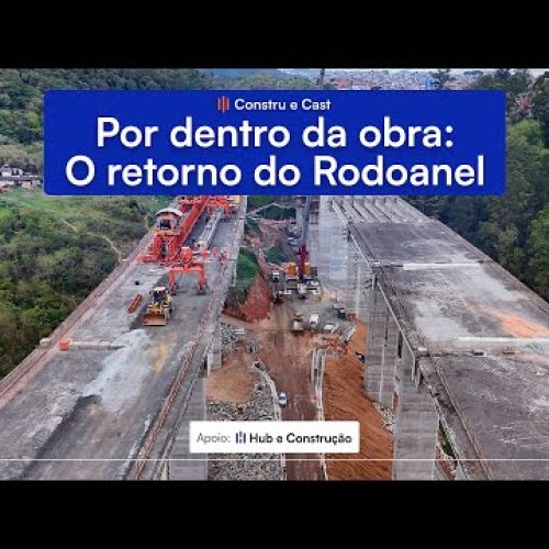 O Retorno do Rodoanel Norte | O Maior Projeto Viário de SP | Por dentro da Obra | Engenharia