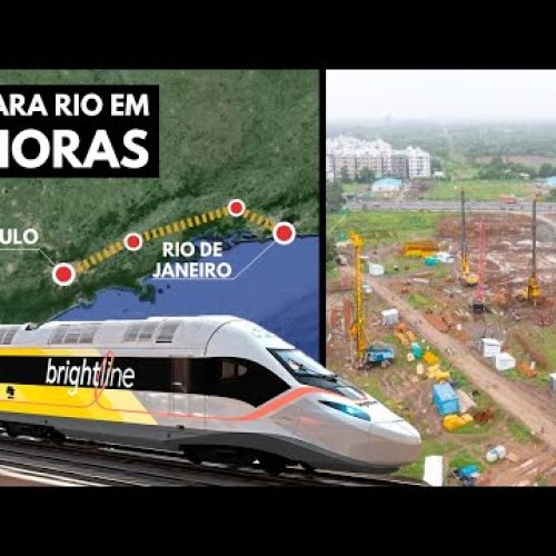 Trem-Bala SP ao RJ | Vai Começar a Construção que vai Revolucionar o Transporte!?