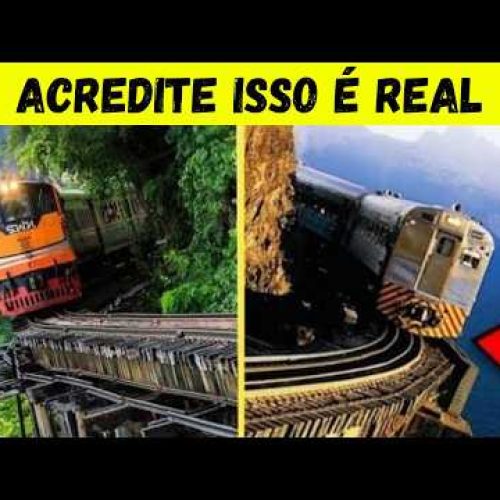 Quais São as 7 Ferrovias Mais Perigosas do Mundo?