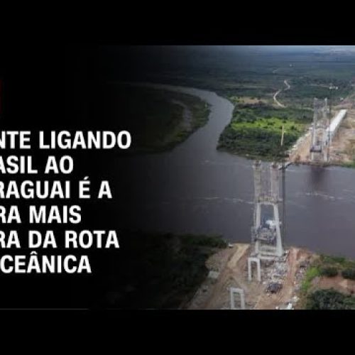 Rota Bioceânica: Nova ponte entre Brasil e Paraguai ficará pronta em 2026 | CNN PRIME TIME