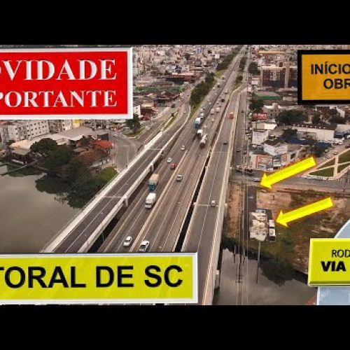 Novidades chegando sobre a construção da nova rodovia paralela à BR 101 no norte de Santa Catarina