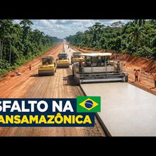 A Obra para Pavimentar a Transamazônica com as Novas Tecnologias de Concreto – CCR